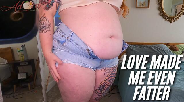 Love Made Me EVEN FATTER video from Adora Bell