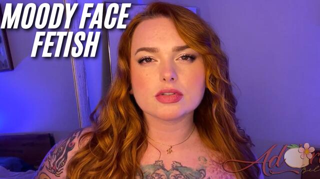 Moody Face Fetish video from Adora Bell