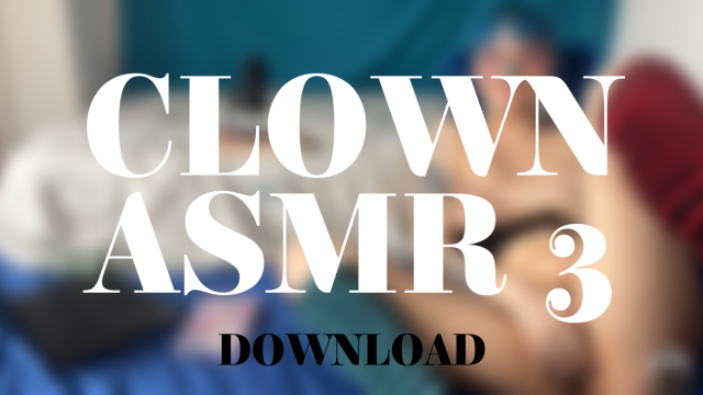 CLOWN ASMR 3 video from Alice Bean