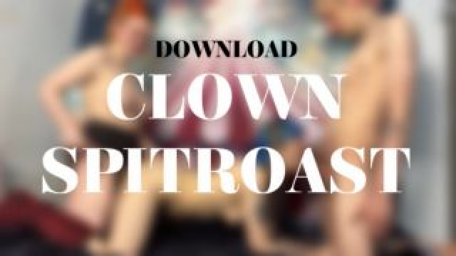 CLOWN SPITROAST video from Alice Bean