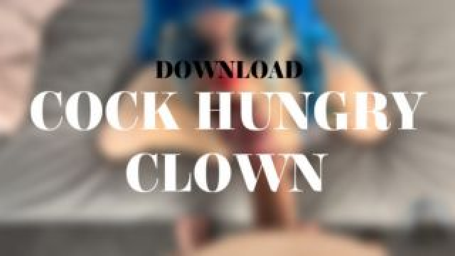 COCK HUNGRY CLOWN video from Alice Bean