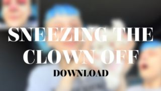 SNEEZING THE CLOWN OFF video from Alice Bean
