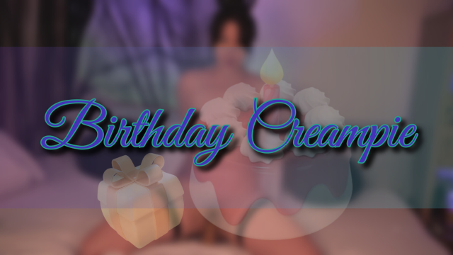 Birthday Creampie video from Alice Black