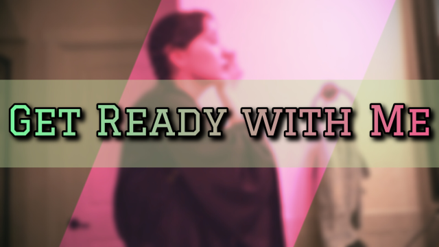 Get Ready with Me video from Alice Black