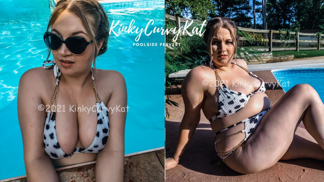 Poolside Pervert video from KinkyCurvyKat