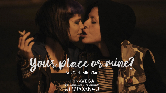 Your place or mine? video from AltPorn4U