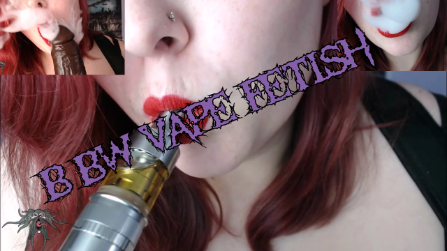 BBW Vape Fetish (no sound) video from Amelia Killya
