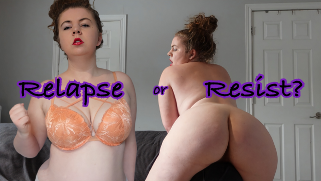 Relapse or Resist? video from AnnaBubbly