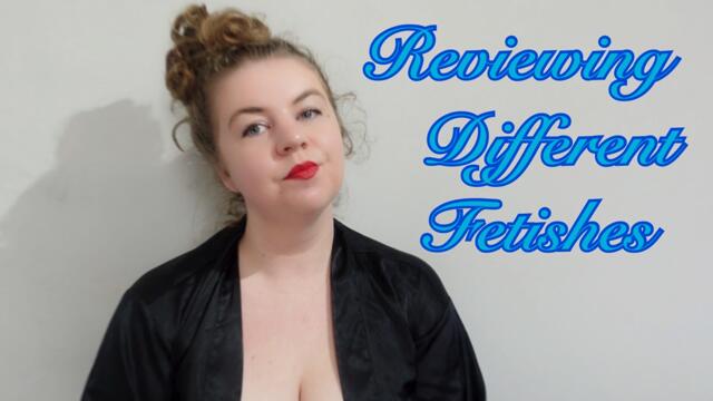 Reviewing Different Fetishes video from 
