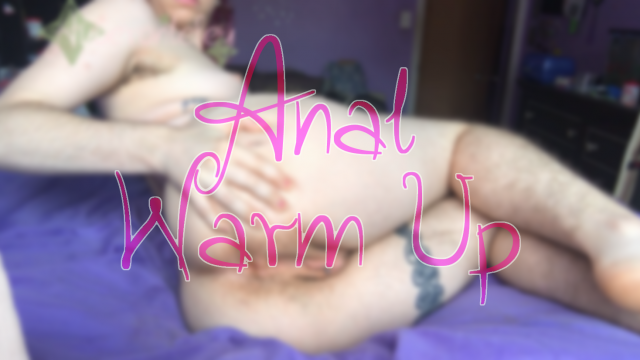 Anal Warm Up video from Auberon LeFey