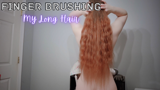 Finger Brushing My Long Hair video from AveryRaie