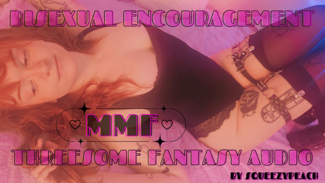 bisexual encouragement audio video from Squeezypeach