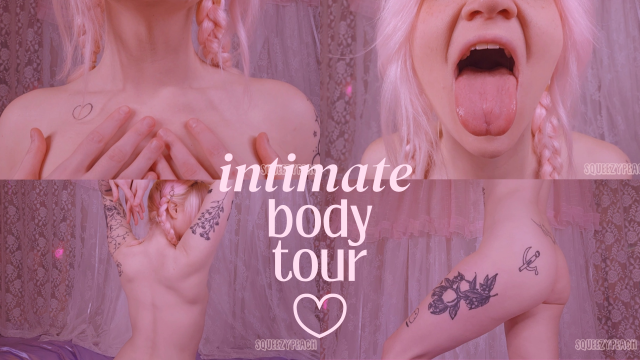 intimate body tour video from Squeezypeach