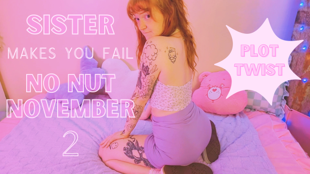 sister ruins no nut november 2 video from Squeezypeach