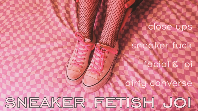 sneaker fetish joi 7 video from Squeezypeach