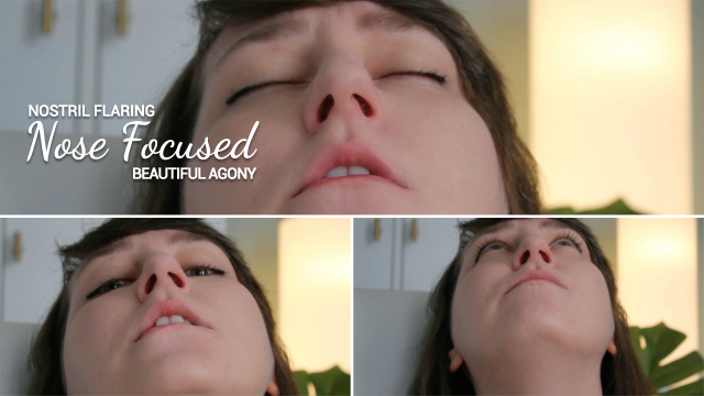 Nostril Flaring / Nose Focused Beautiful Agony Cum video from Bailee Blunt