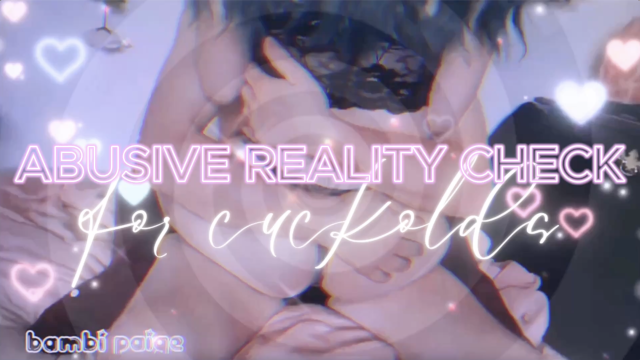 Abusive Reality Check video from Bambi Paige