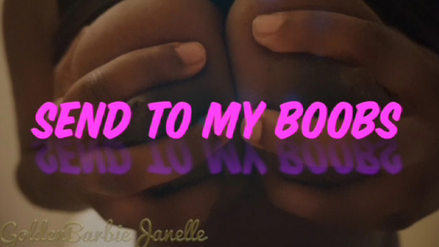 Send To My Boobs video from Ethereal Janelle