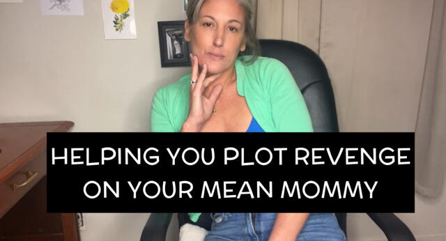 Helping You Plot Revenge Against Your Mean Mommy Taboo Roleplay video from Bootygirl229