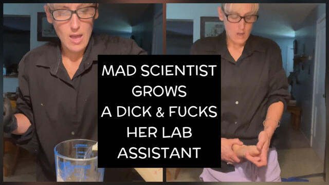 Mad Scientist Grows A Dick & Fucks Her Lab Assistant video from Bootygirl229