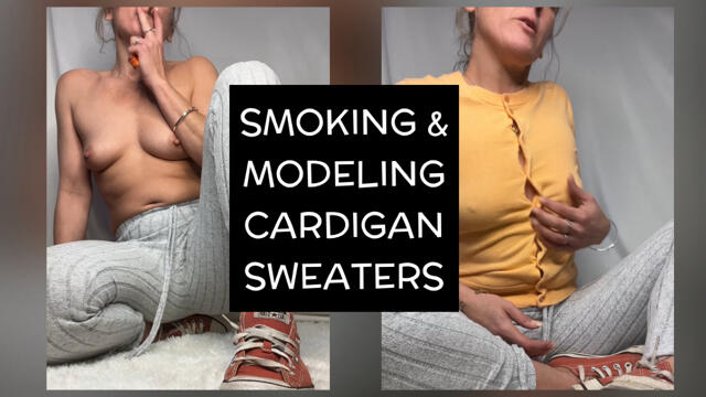 Smoking While I Try On Cardigan Sweaters video from Bootygirl229