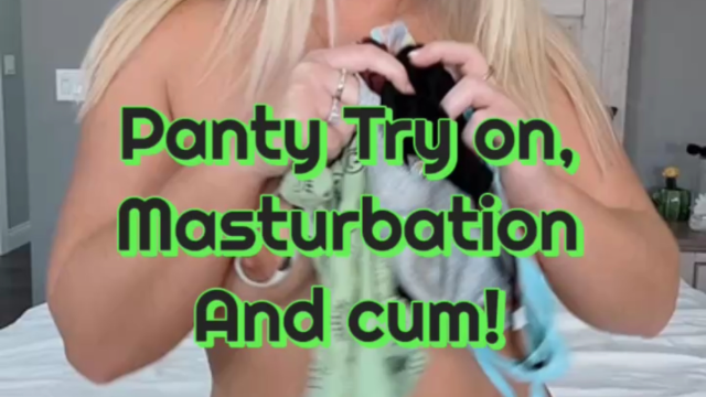 Panty Try on and Masturbation video from Bouncy Britney