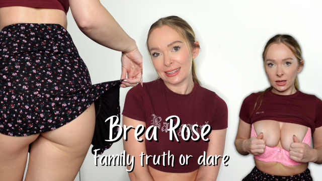 Family truth or dare video from Brea Rose