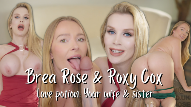 Love potion: your wife and sister video from Brea Rose