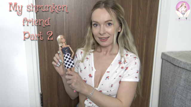 My shrunken friend part 2 video from Brea Rose
