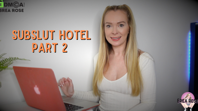 Subslut hotel part 2 video from Brea Rose