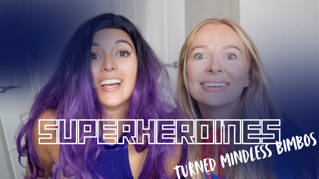 Superheroines turned mindless bimbos video from Brea Rose