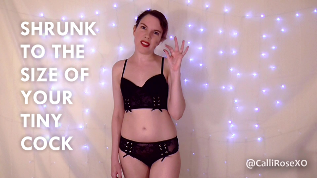 Shrunk to the Size of your Tiny Cock video from CalliRoseXO