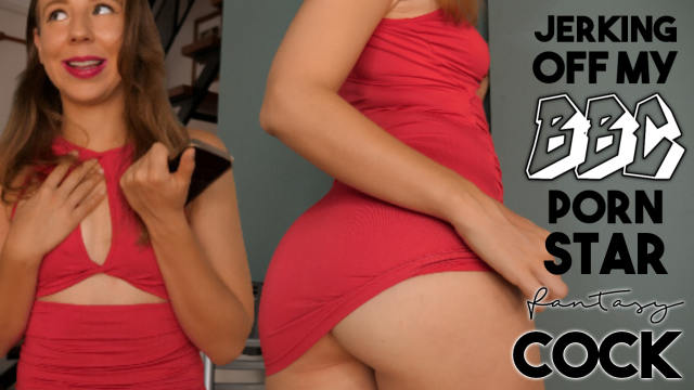 JERKING OFF MY BBC PORNSTAR FANTASY COCK video from Chastity Lynn