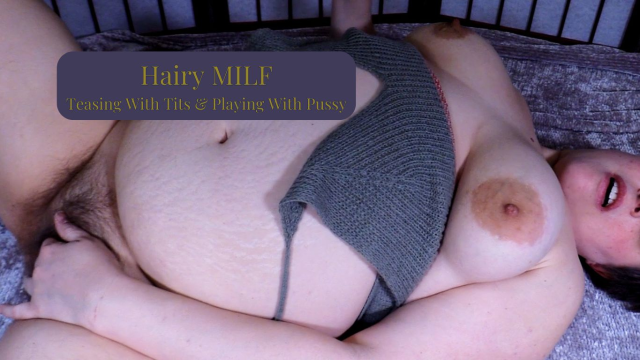 Hairy Chubby MILF Rubs Pussy to Orgasm | Teasing With Tits & Ass Before Masturbating | All Natural BBW Clara Crisp Cums From Pussy Rubbing video from Clara Crisp
