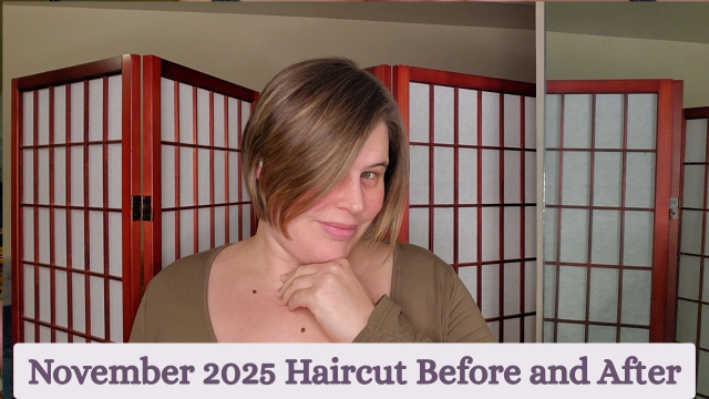 November 2025 Haircut Before and After video