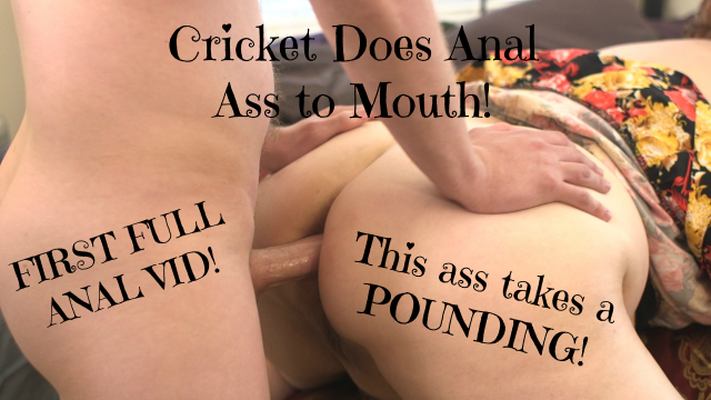 Cricket Does ANAL with Ass to mouth video from CricketRoseXXX