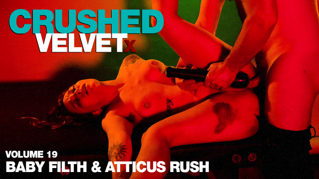 CVX 19 BabyFilth banged deep and hard video from CrushedVelvetX