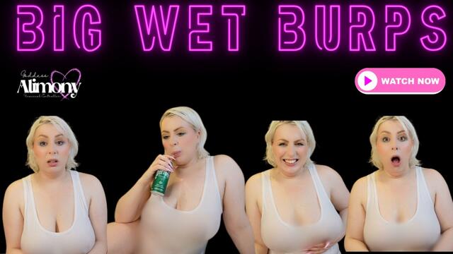 BIG WET BURPS video from Goddess Alimony
