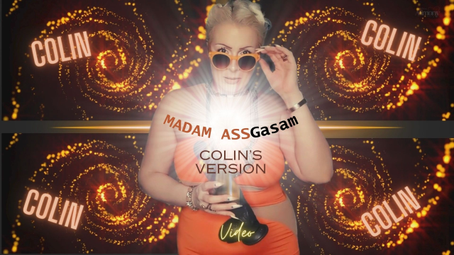 MADAM AssGasm (Colin's version) video from Goddess Alimony