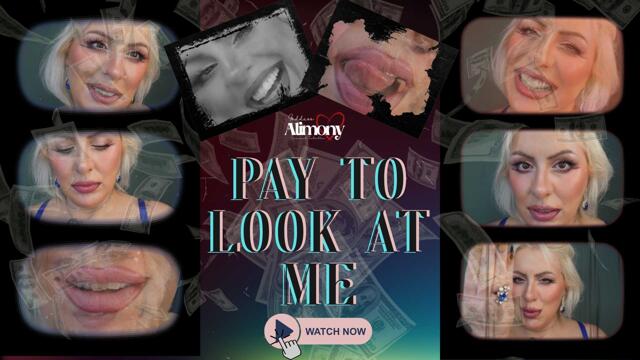 PAY TO LOOK AT ME video from Goddess Alimony