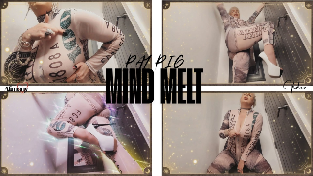 PAYPIG MIND MELT video from Goddess Alimony