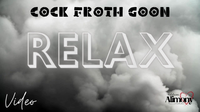 RELAX video from Goddess Alimony