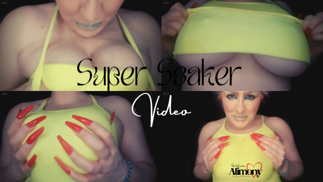 SUPER SOAKER video from Goddess Alimony
