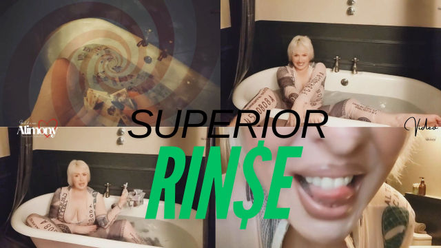 SUPERIOR RIN$E video from Goddess Alimony