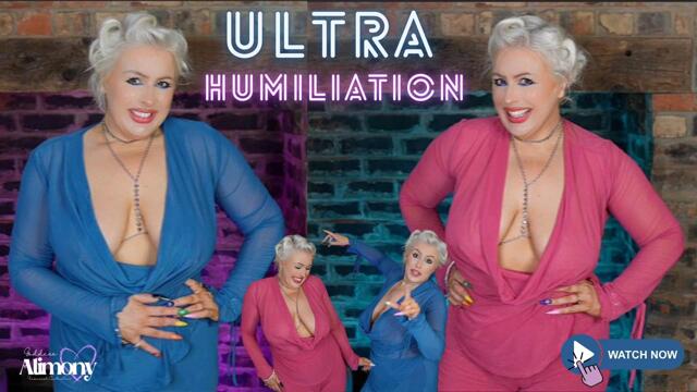 ULTRA HUMILIATION video from Goddess Alimony