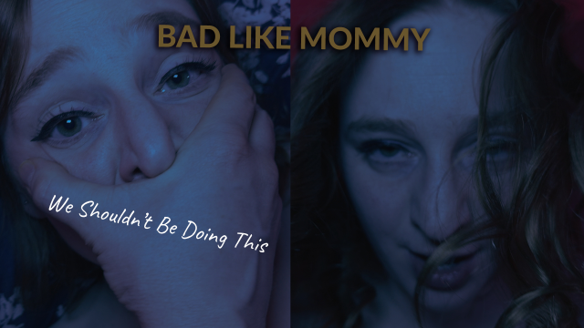 Bad Like Mommy video from Delilah Cass
