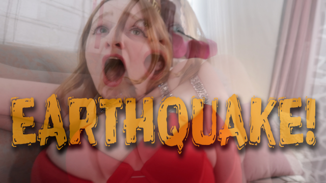 EARTHQUAKE! video from Delilah Cass