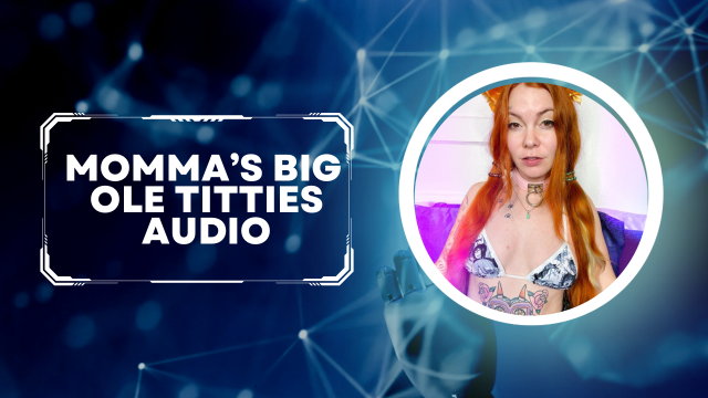 Momma's Big Ole Titties Audio Only video from Delphoxi