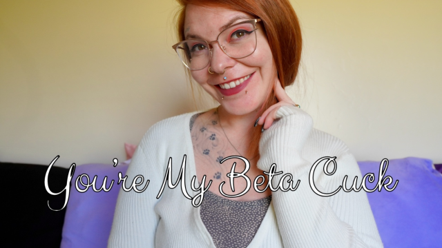 You're My Beta Cuck video from Delphoxi