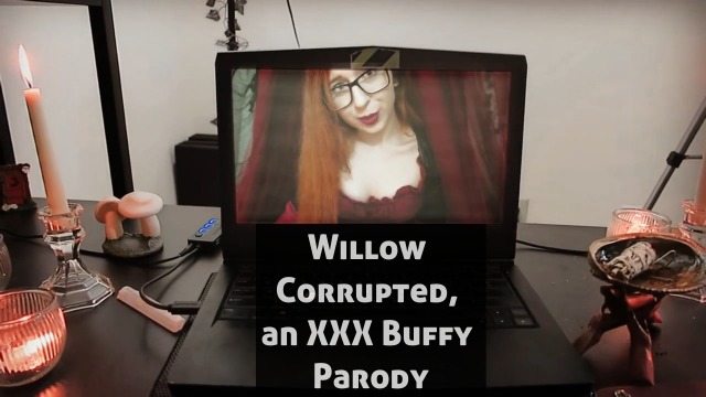 WILLOW CORRUPTED - A XXX BUFFY PARODY video from Girlbot Div / Divgasm